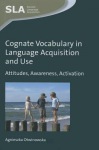 Cognate Vocabulary in Language Acquisition and Use