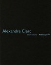 Alexandre Clerc: Anthologies 30