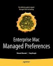 Enterprise Mac Managed Preferences