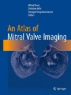 Atlas of Mitral Valve Imaging