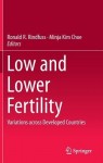 Low and Lower Fertility