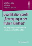 Qualifikationsprofil „Bewegung in der fruhen Kindheit“