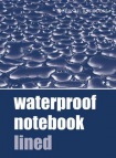 Waterproof Notebook - Lined