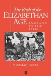 Birth of the Elizabethan Age