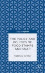 Policy and Politics of Food Stamps and SNAP
