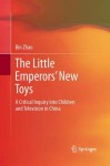 Little Emperors’ New Toys