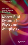Modern Fluid Dynamics for Physics and Astrophysics