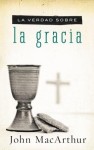 verdad sobre la gracia