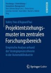 Projektentstehungsmuster im zentralen Forschungsbereich