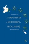 Europeanization of Interest Groups in Malta and Ireland