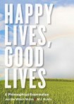 Happy Lives, Good Lives
