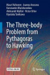 Three-body Problem from Pythagoras to Hawking