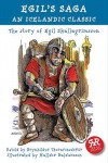 Egils Saga the Story of Egil Skallagrimsson an Icelandic Classic