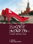 Exotic Moscow under Western Eyes