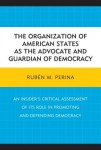 Organization of American States as the Advocate and Guardian of Democracy