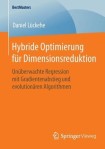Hybride Optimierung fur Dimensionsreduktion