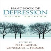 Handbook of Depression, Third Edition