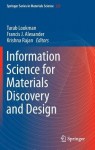 Information Science for Materials Discovery and Design