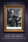Rise and Fall of the Fine Art Print in Eighteenth-Century France
