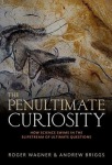 Penultimate Curiosity