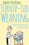Turnip-Led Weaning