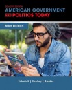 Cengage Advantage Books: American Government and Politics Today, Brief Edition