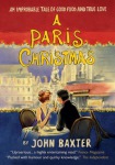 Paris Christmas: An Improbable Tale of Good Food and True Love