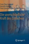 Die unerschopfliche Kraft des Einfachen