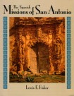 Spanish Missions of San Antonio