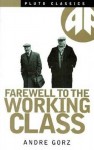 Farewell to the Working Class