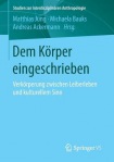 Dem Korper eingeschrieben