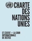Charte Des Nations Unies Et Statut De La Cour Internationale De Justice