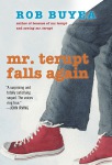 Mr. Terupt Falls Again