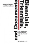 Biennials, Triennials, and Documenta