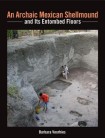 Archaic Mexican Shellmound and Its Entombed Floors