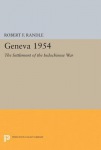 Geneva 1954. The Settlement of the Indochinese War