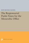Responsorial Psalm Tones for the Mozarabic Office