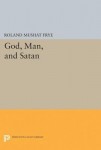 God, Man, and Satan
