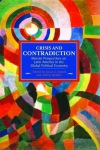 Crisis And Contradiction: Marxist Perspectives On Latin America In The Global Political Economy