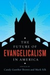 Future of Evangelicalism in America