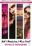 Did I Mention I Miss You? (The DIMILY Series)