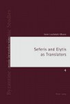 Seferis and Elytis as Translators