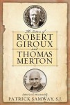 Letters of Robert Giroux and Thomas Merton
