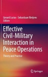 Effective Civil-Military Interaction in Peace Operations