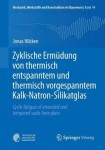 Zyklische Ermudung von thermisch entspanntem und thermisch vorgespanntem Kalk-Natron-Silikatglas