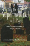 Putting the Supernatural in Its Place