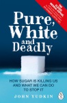 Pure, White and Deadly
