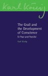 Grail and the Development of Conscience