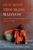 Our Most Troubling Madness