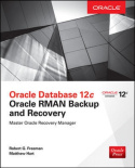Oracle Database 12c Oracle RMAN Backup and Recovery